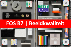 EOS R7 | Beeldkwaliteit (download RAW's)