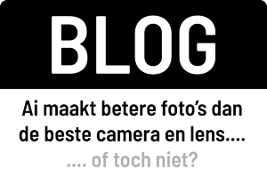 Blog Pieter | De beste camera versus Ai....